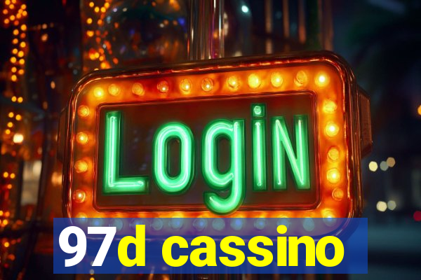 97d cassino